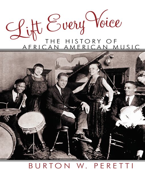 Title details for Lift Every Voice by Burton W. Peretti - Available